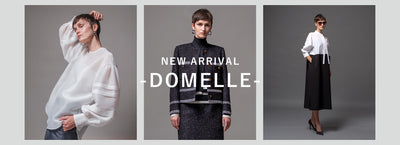 【NEW ARRIVAL】DOMELLE 2024年秋冬コレクション